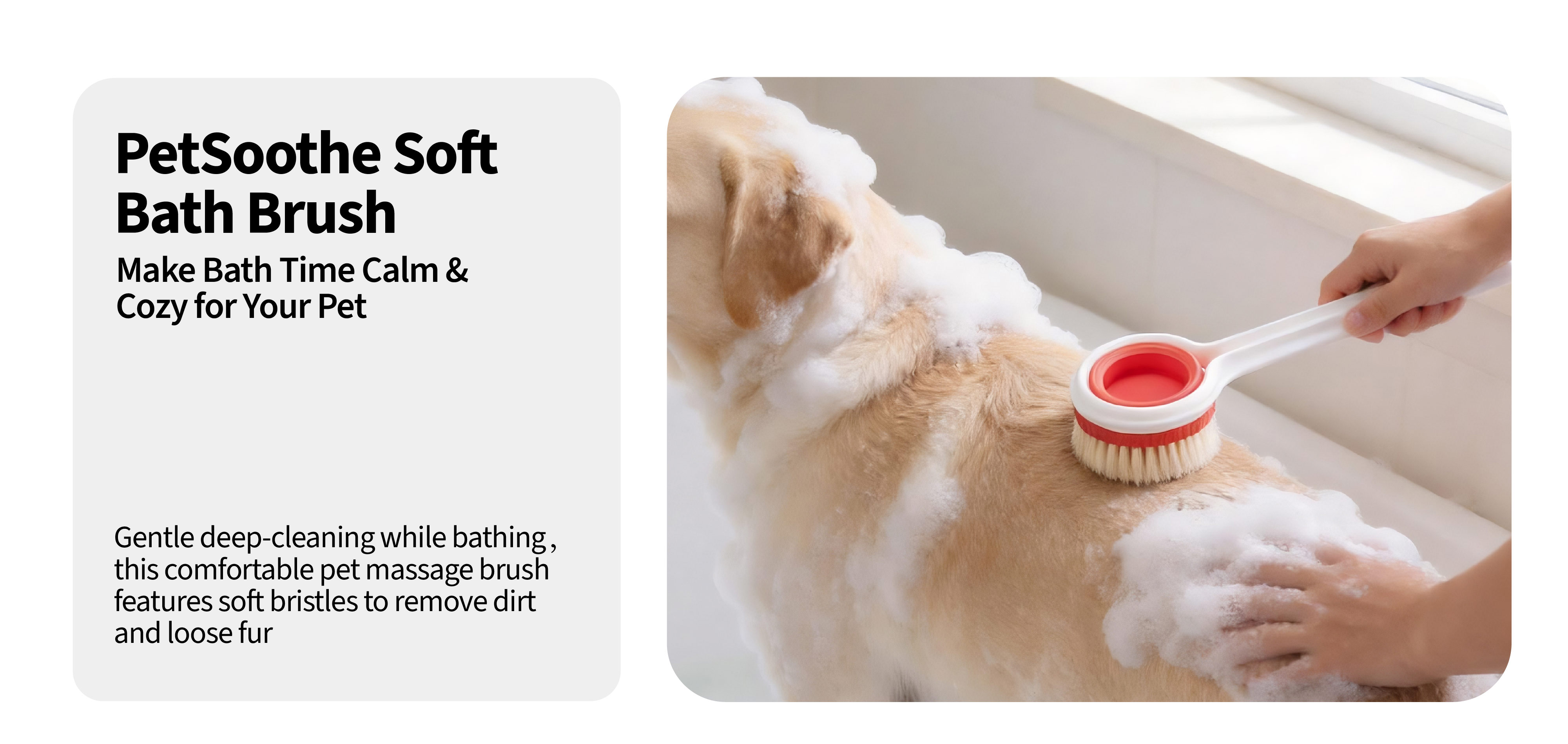 PetSoothe Bath Brush — Overview